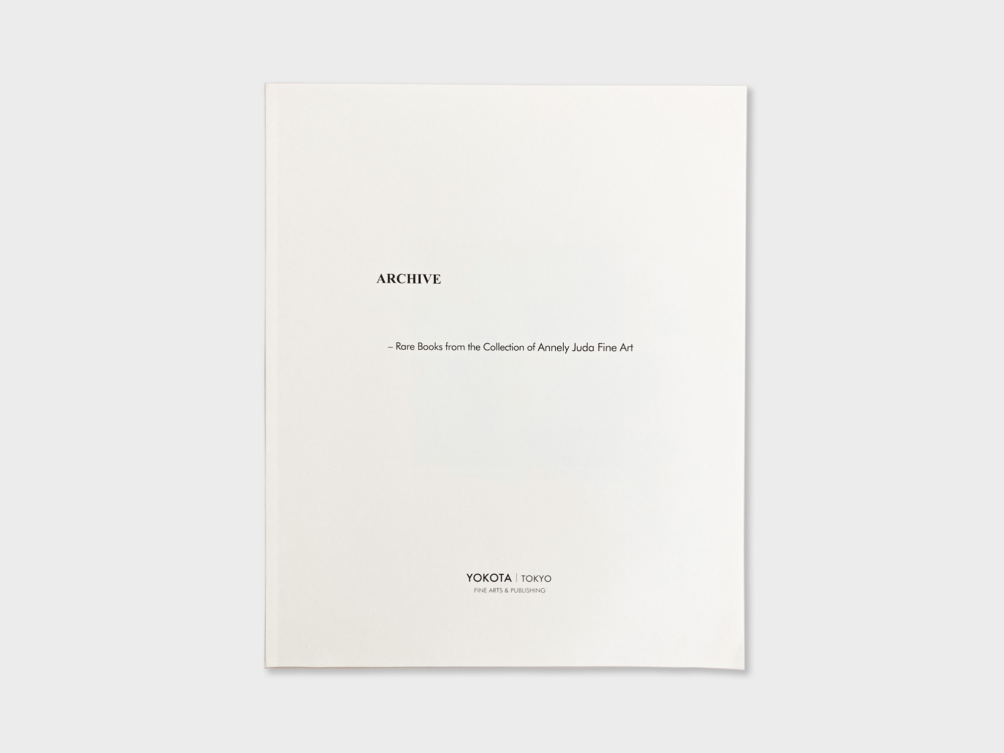 ARCHIVE–Rare Books from the Collection of Annely Juda Fine Art